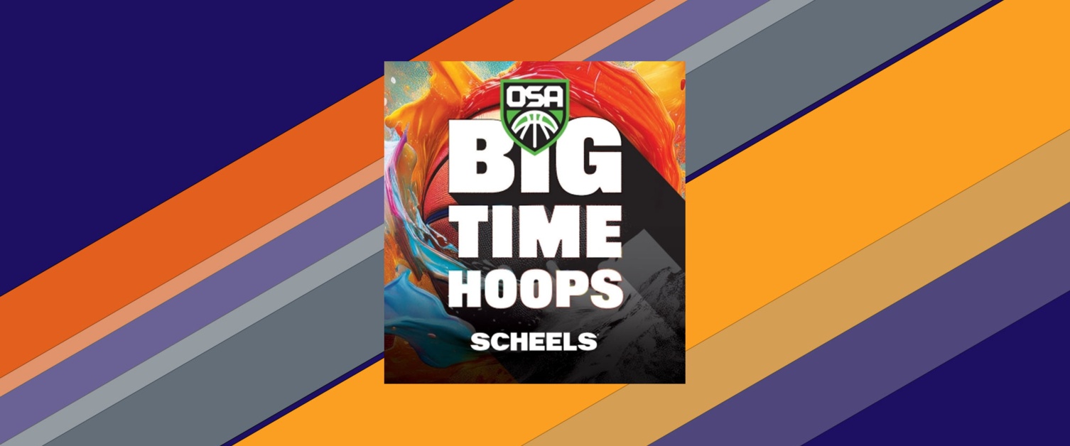 OSA / Big Time Hoops